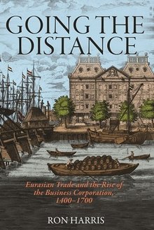 Going the distance: Eurasian trade and the rise of the business corporation