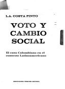 Voto y cambio social; el caso colombiano en el contexto; latinoamericano